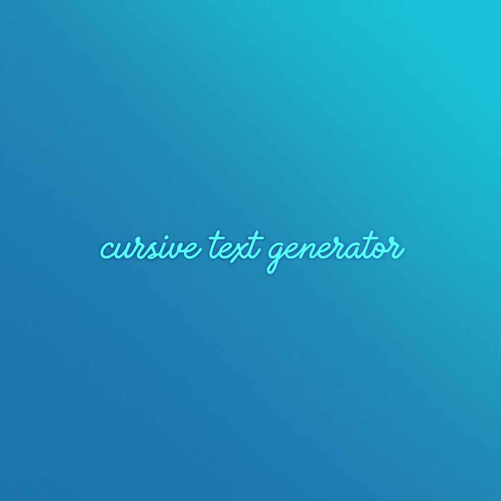 Cursive Text Generator