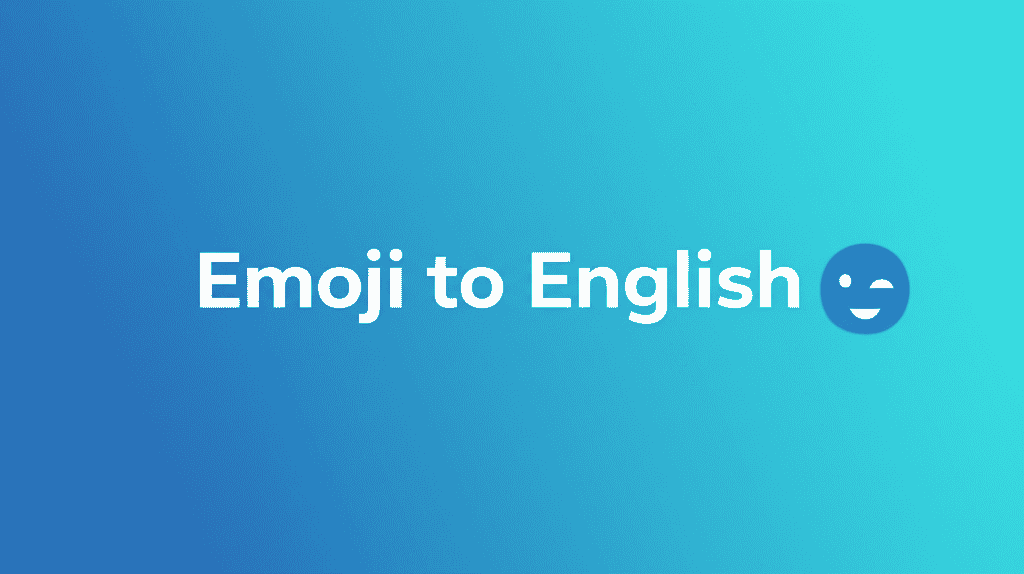 Emoji to English