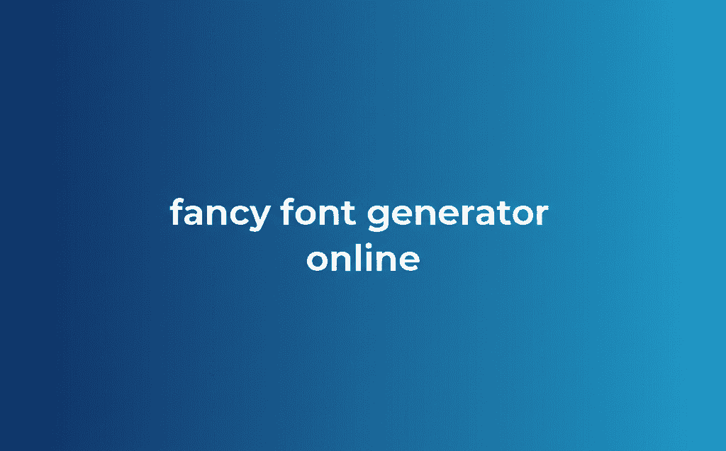 Fancy Font Generator Online
