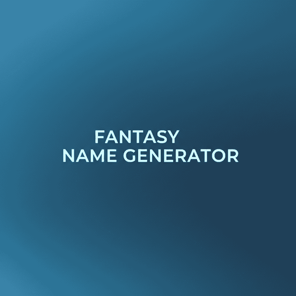 Fantasy Name Generator