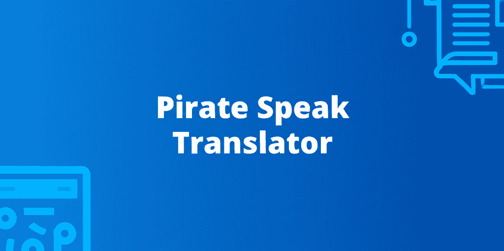 Pirate Speak Translator