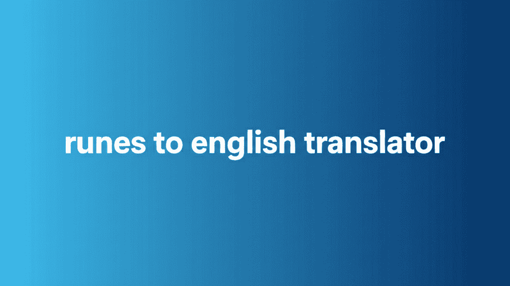 Runes to English Translator
