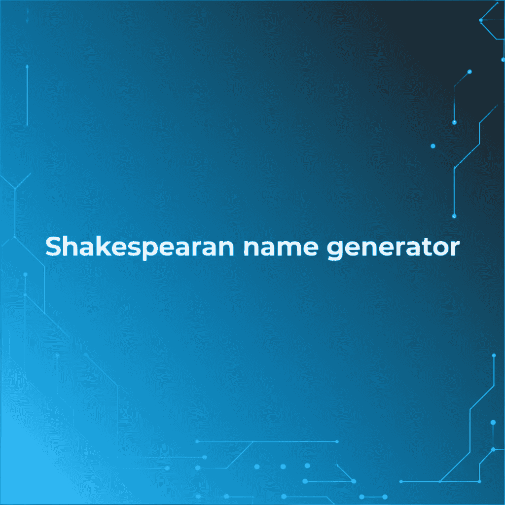 Shakespearean Name Generator