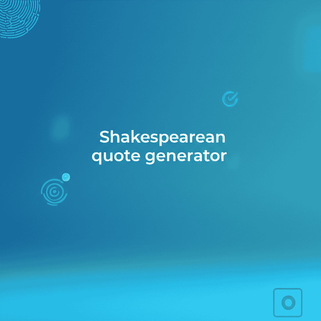 Shakespearean Quote Generator
